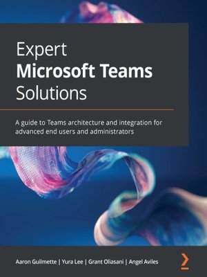 cover image of Expert Microsoft Teams Solutions